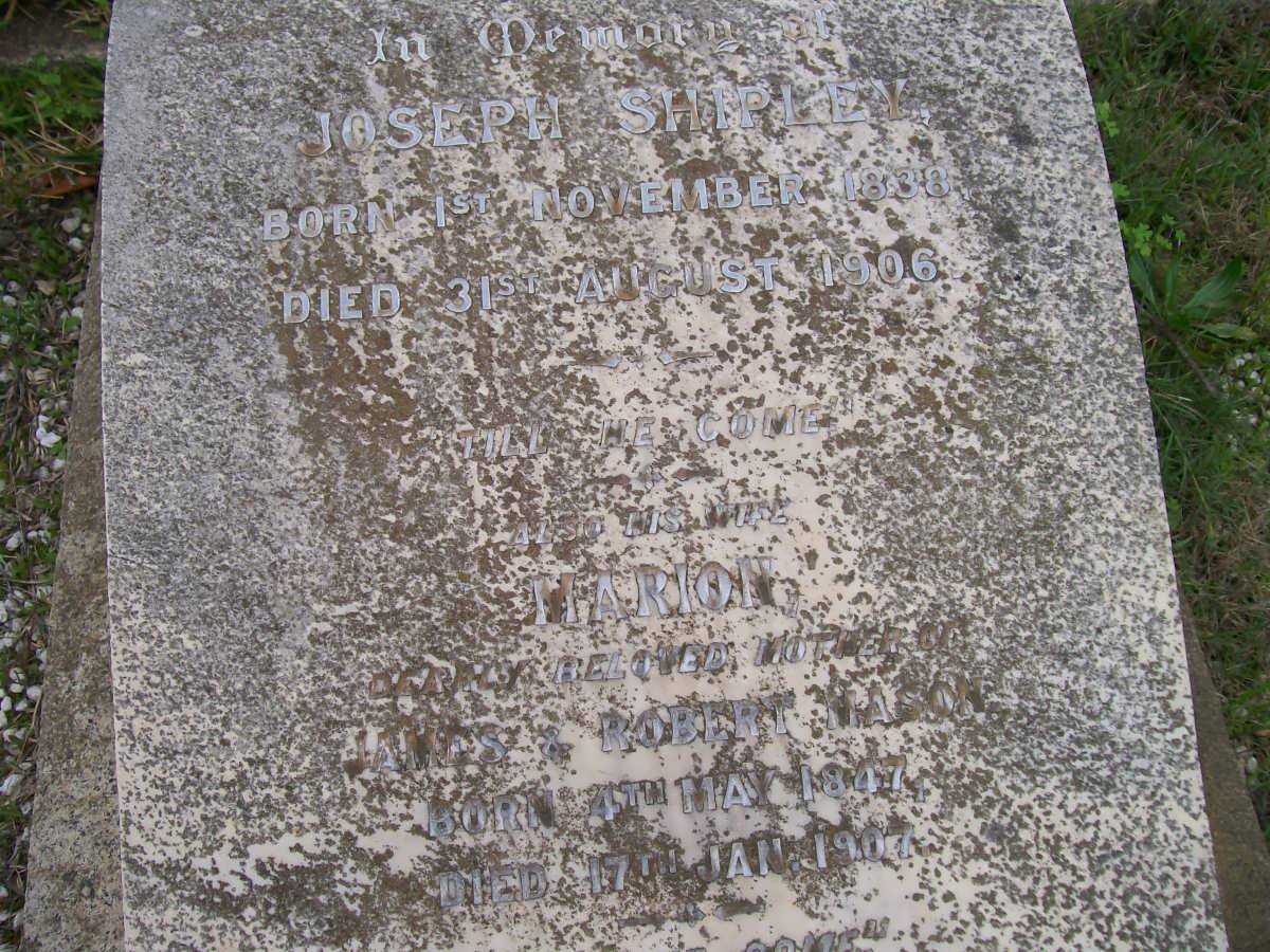 SHIPLEY Joseph 1838-1906 &amp; Marion 1847-1907