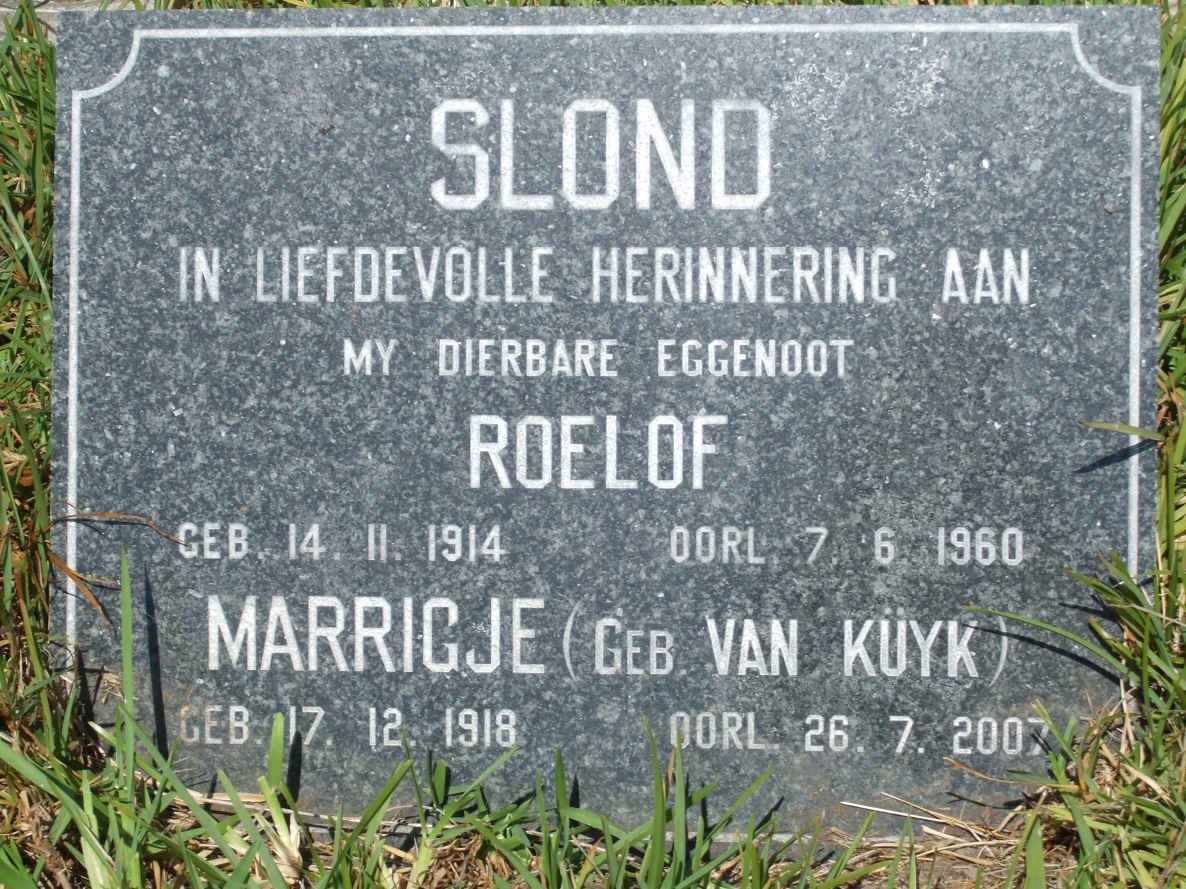 SLOND Roelof 1914-1960 &amp; Marrigje VAN KUYK 1918-2007