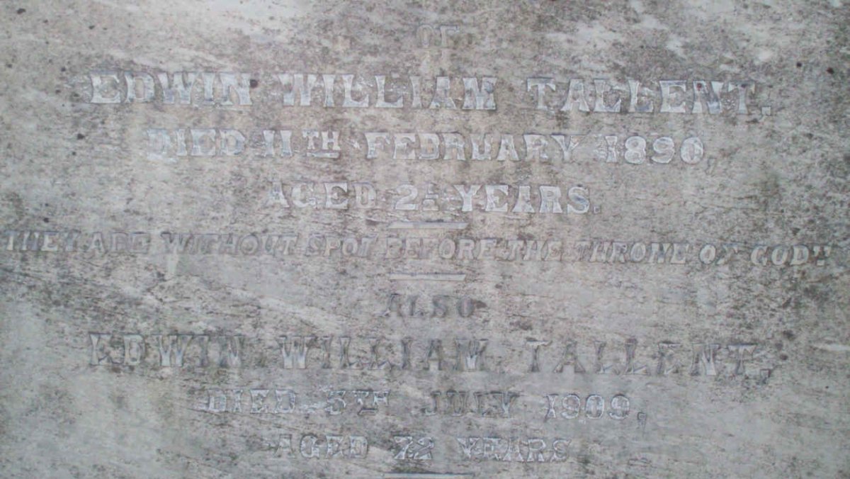 TALLENT Edwin William -1890 :: TALLENT Edwin William -1909