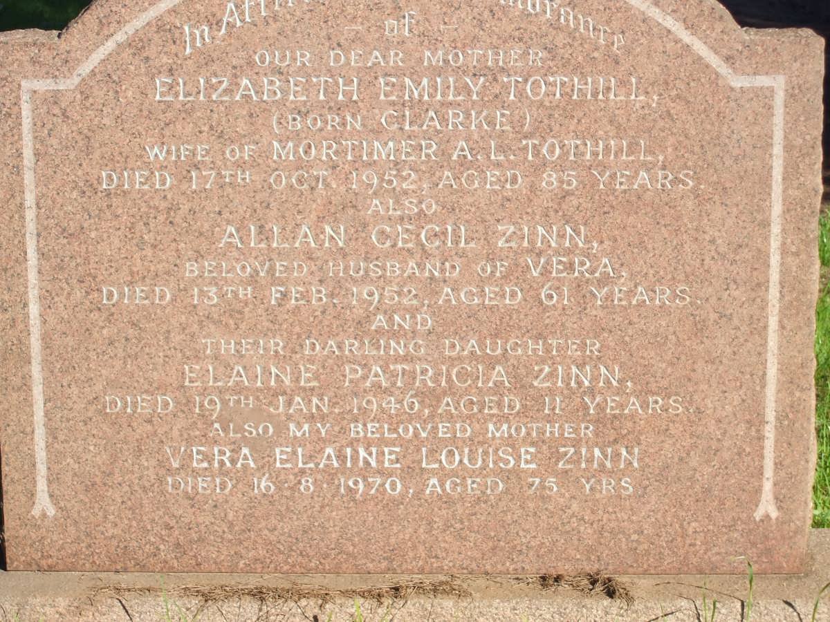 TOTHILL Elizabeth Emily nee CLARKE -1952 :: ZINN Allan Cecil -1952 &amp; Vera Elaine Louise -1970 :: ZINN Elaine Patricia -1946
