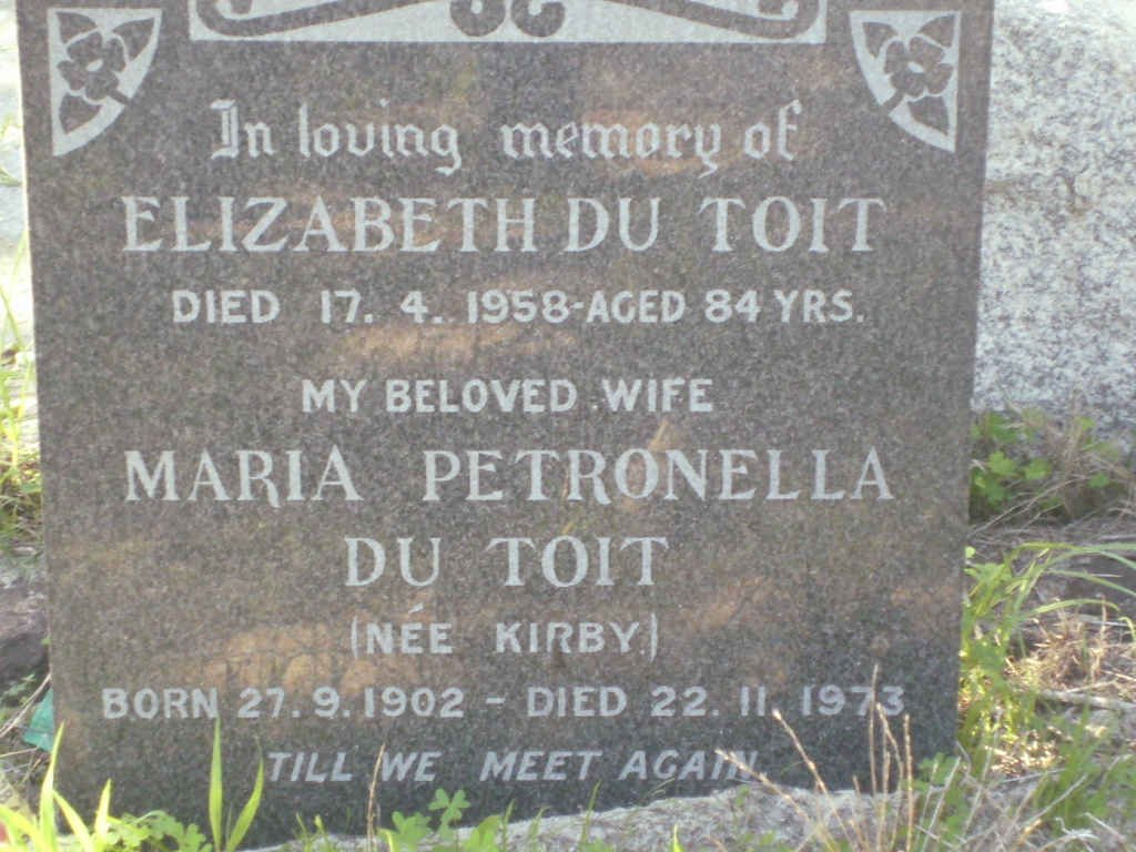 TOIT Maria Petronella, du nee KIRBY  -1902-1973 :: DU TOIT Elizabeth  -1958 