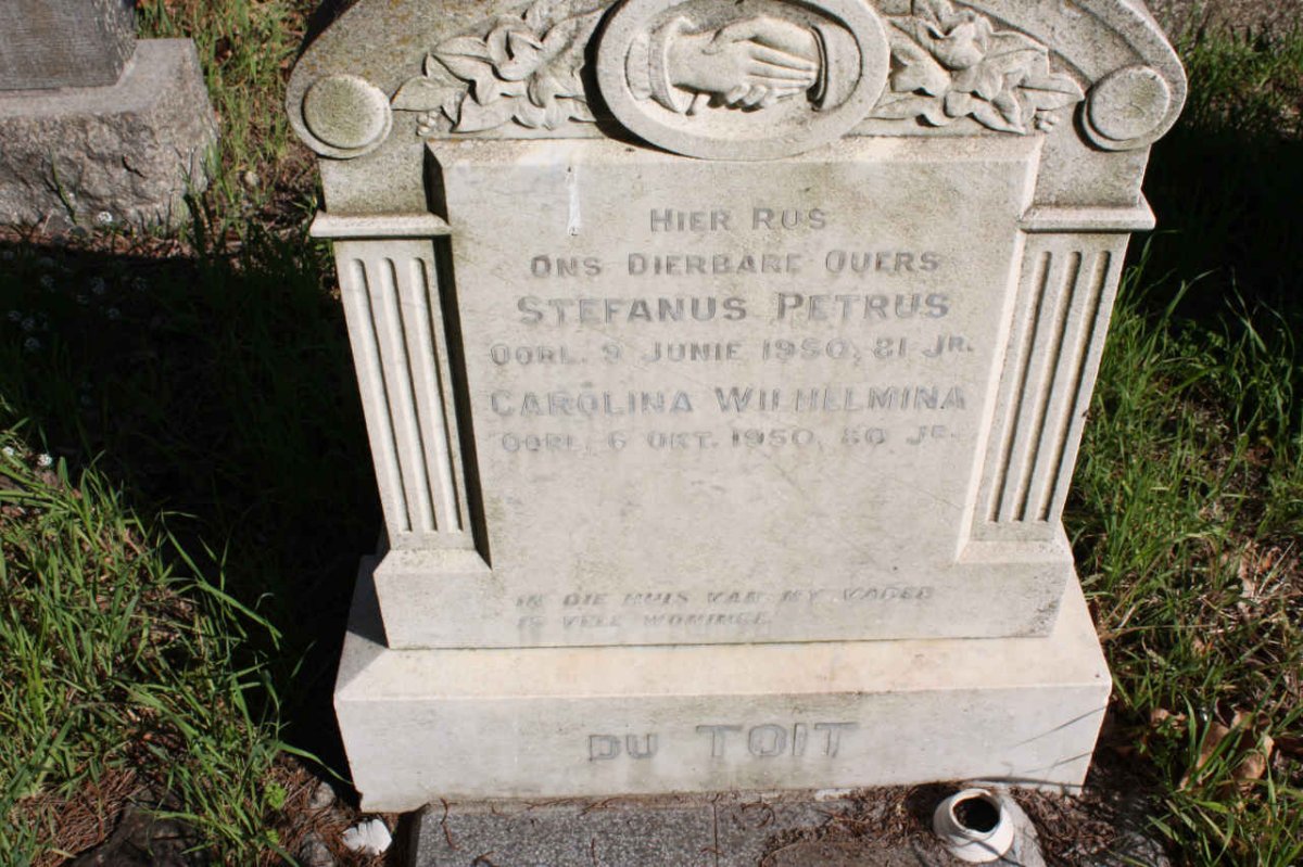 TOIT Stefanus Petrus, du -1950 &amp; Carolina Wilhelmina -1950