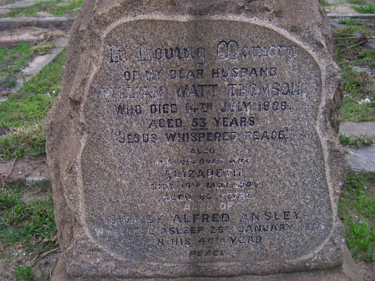 THOMSON William Watt -1906 &amp; Elizabeth -1949 :: ANSLEY Sidney Alfred -19?