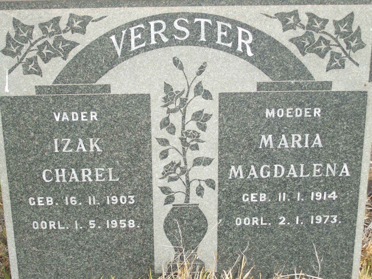 VERSTER Izak Charel 1903-1958 &amp; Maria Magdalena 1914-1973