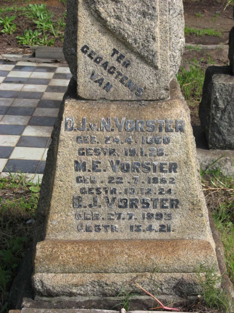 VORSTER D.J. v. N. 1860-1928 :: VORSTER M.E. 1862-1924 :: VORSTER D.J. 1893-1921