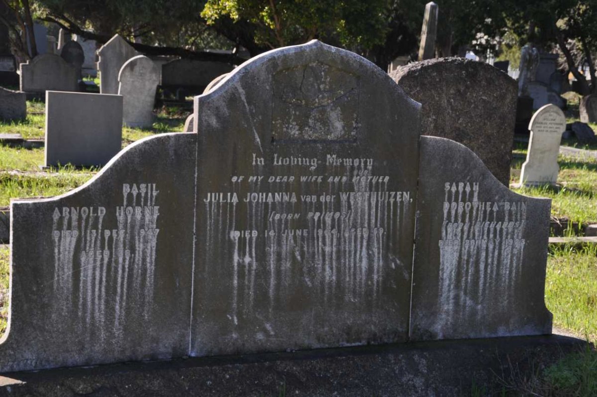 WESTHUIZEN Julia Johanna, van der nee PRIMOS -1944 :: BAIN Sarah Dorothea nee RICHARDS -1923 :: HORNE Basil Arnold -1947