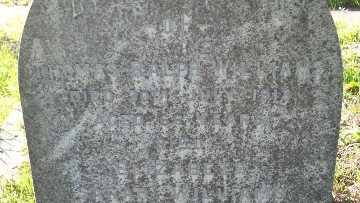 WILLIAMS Thomas Ralph -1913 &amp; Elizabeth Sarah -1916