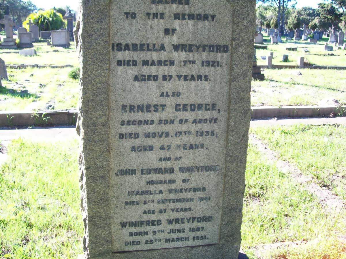 WREYFORD John Edward -1941 &amp; Isabella -1921 :: WREYFORD Ernest George -1935 :: WREYFORD Winifred 1887-1951