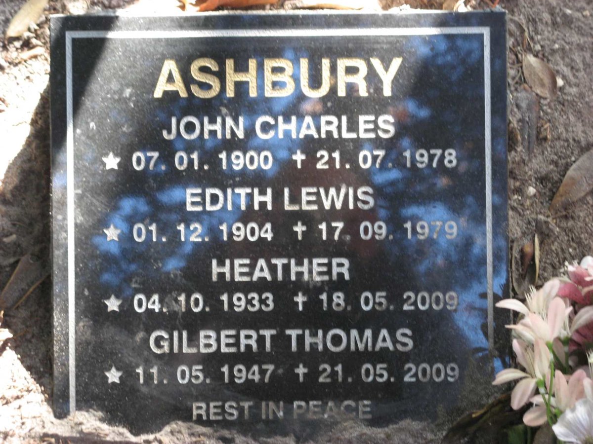 ASHBURY John Charles 1900-1978 &amp; Edith Lewis 1904-1979 :: ASHBURY Heather 1933-2009 :: ASHBURY Gilbert Thomas 1947-2009
