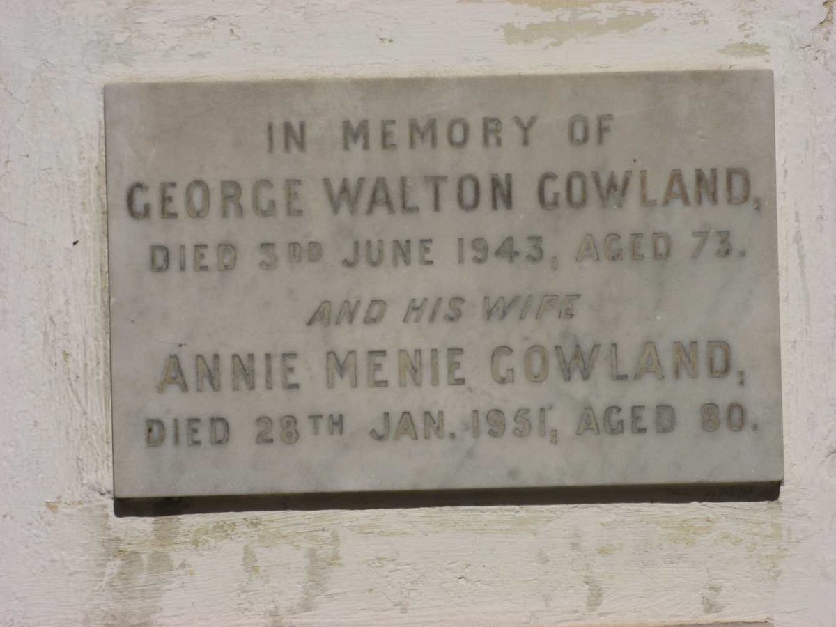 GOWLAND George Walton -1943 &amp; Annie Menie -1951