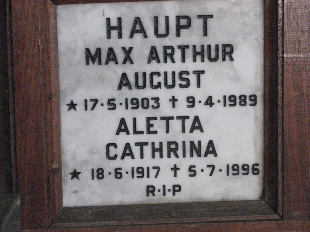 HAUPT Max Arthur August 1903-1989 &amp; Aletta Cathrina 1917-1996
