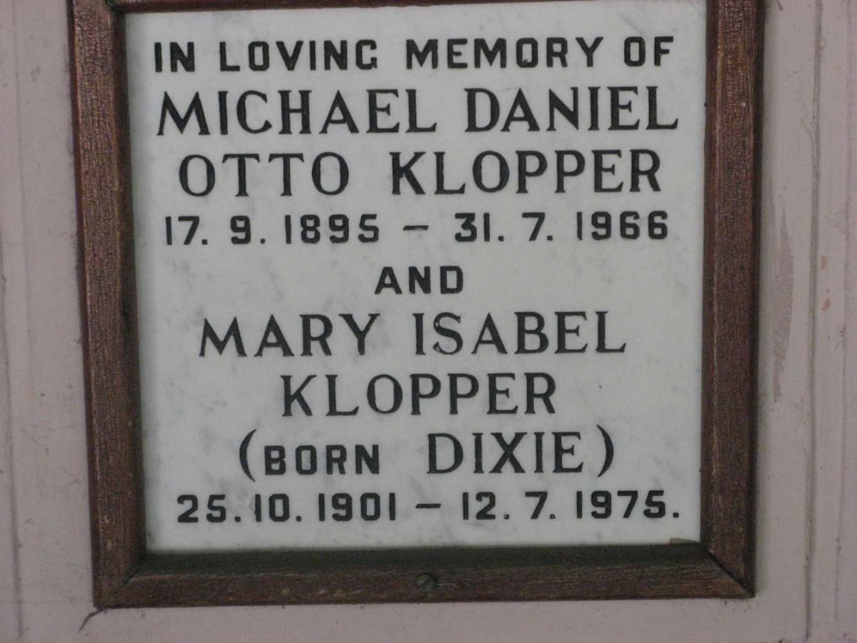 KLOPPER Michael Daniel Otto 1895-1966 &amp; Mary Isabel DIXIE 1901-1975