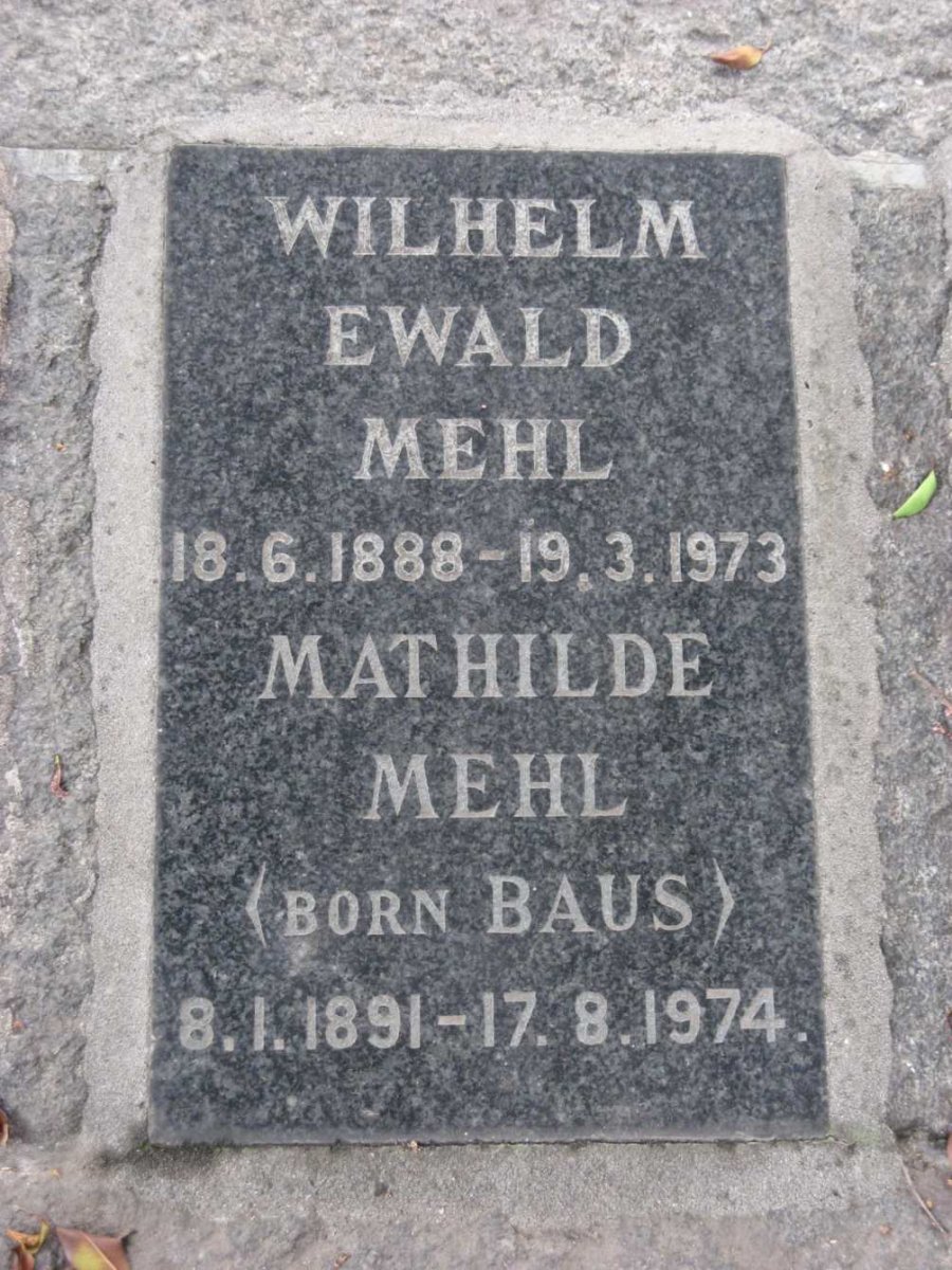 MEHL Wilhelm Ewald 1888-1973 &amp; Mathilde BAUS 1891-1974