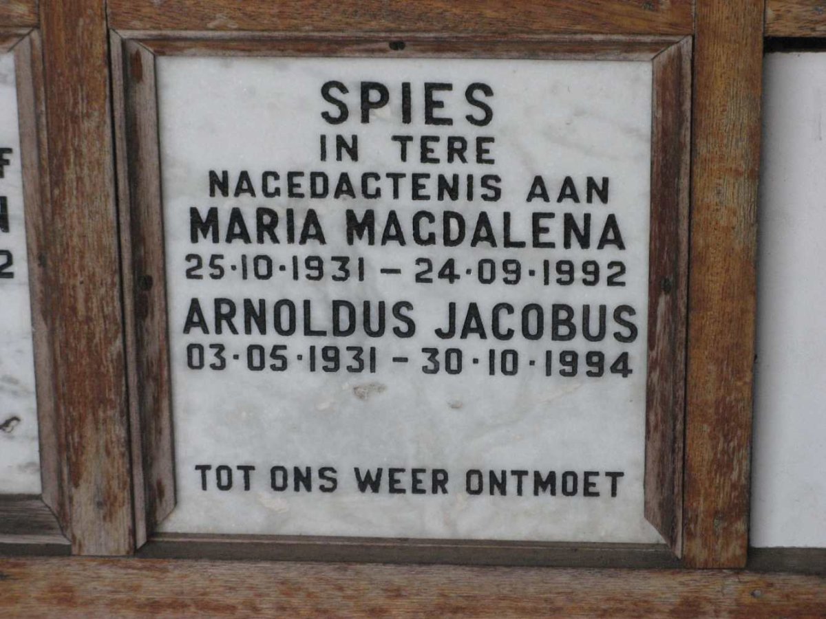 SPIES Arnoldus Jacobus 1931-1994 &amp; Maria Magdalena 1931-1992