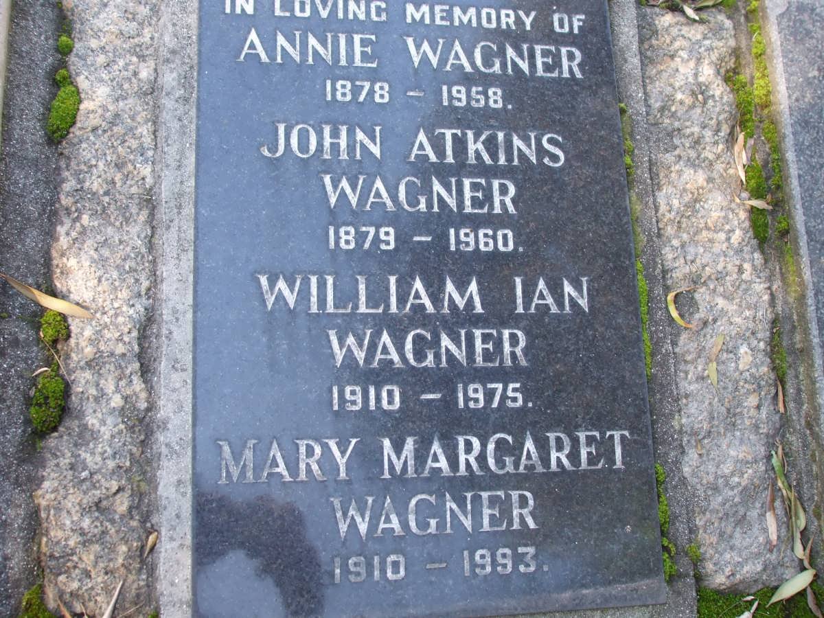 WAGNER John Atkins 1879-1960 &amp; Annie 1878-1958 :: WAGNER William Ian 1910-1975 :: WAGNER Mary Margaret 1910-1993