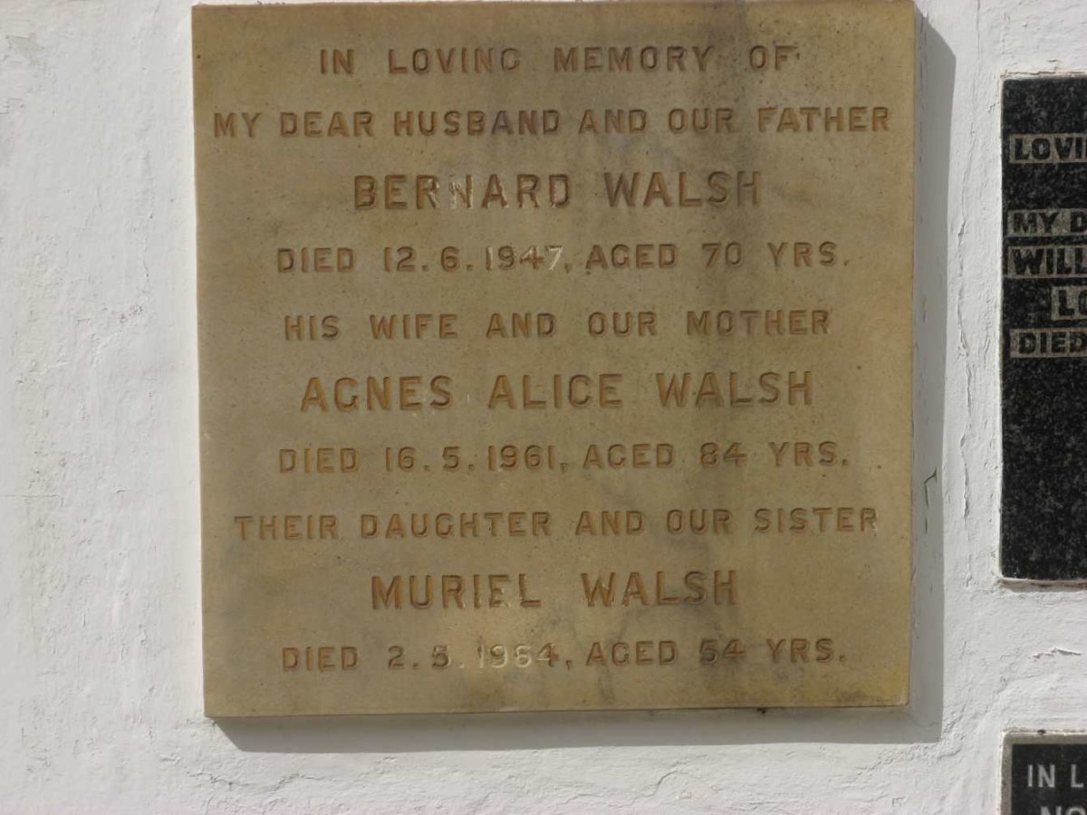 WALSH Bernard -1947 &amp; Agnes Alice -1961 :: WALSH Muriel -1964