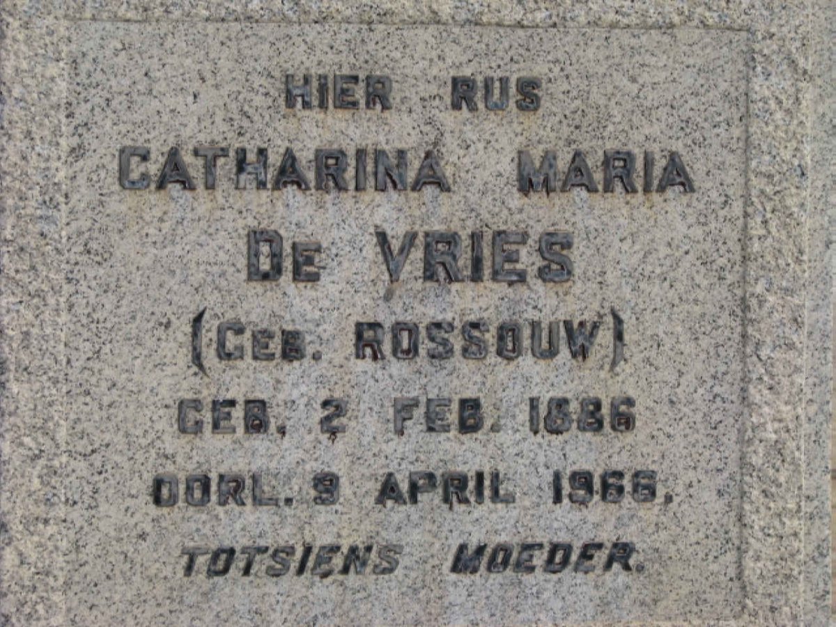 VRIES Catharina Maria, de nee ROSSOUW 1886-1966