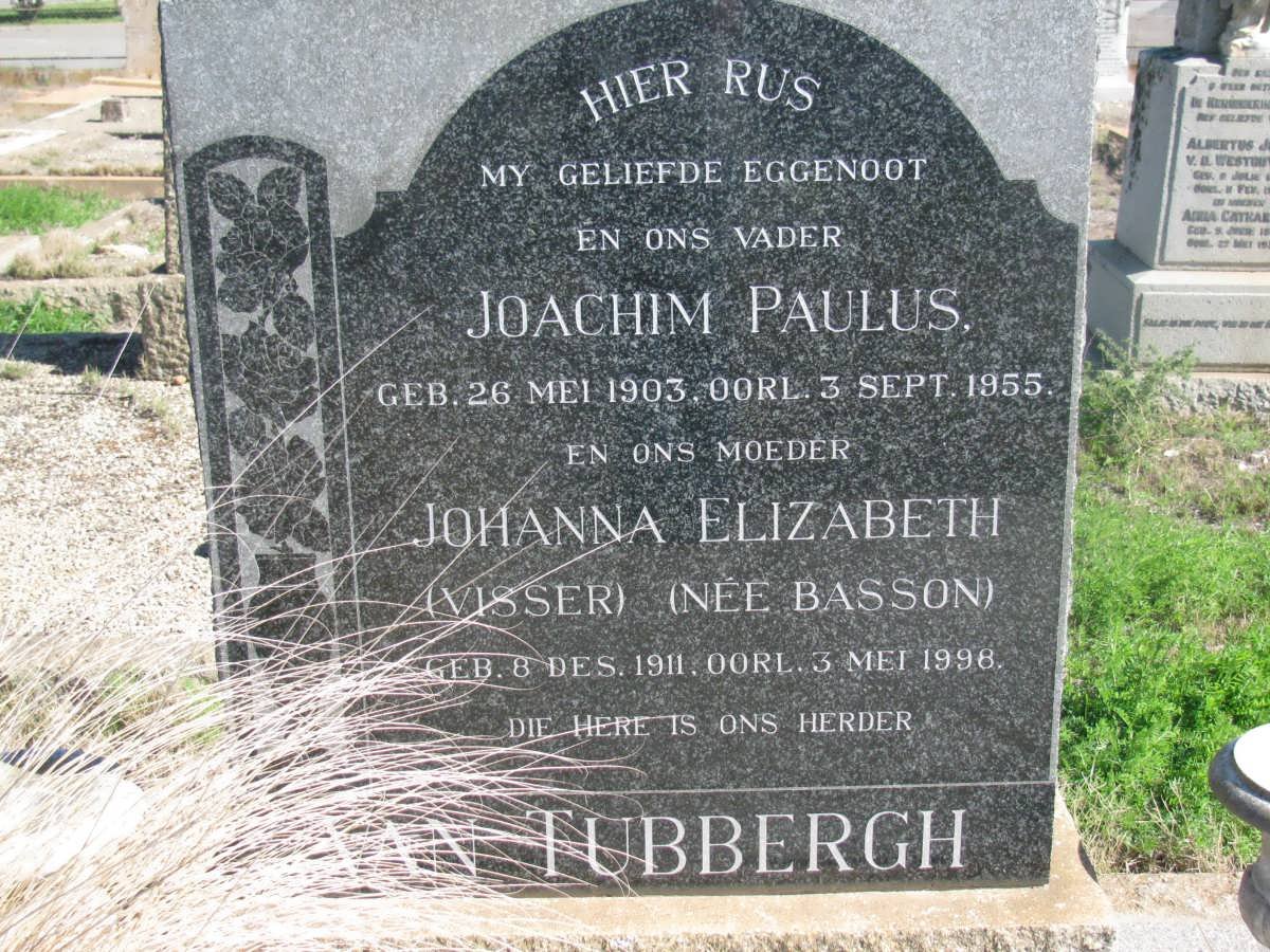 TUBBERGH Joachim Paulus, van 1903-1955 &amp; Johanna Elizabeth  VISSER nee BASSON 1911-1998