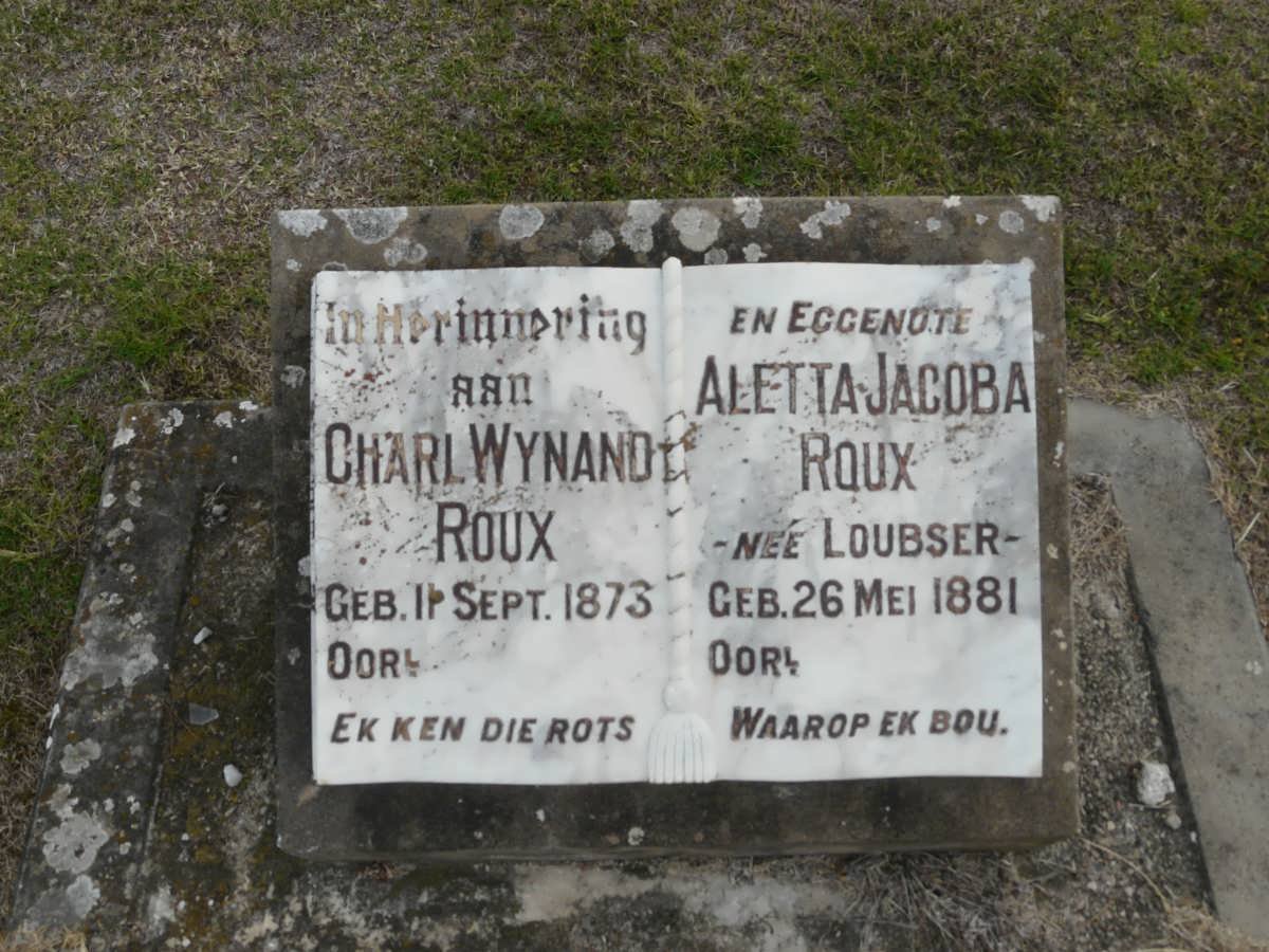 ROUX Charl Wynand 1873- &amp; Aletta Jacoba LOUBSER 1881-