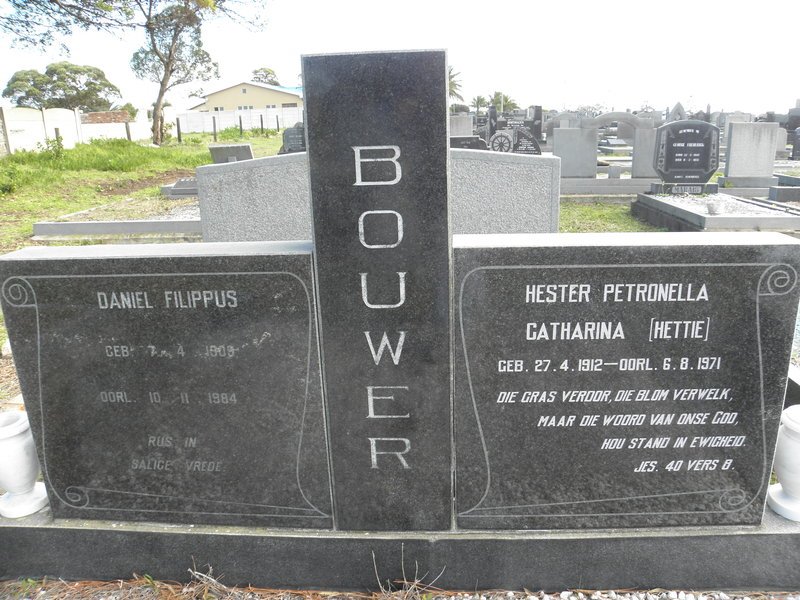 BOUWER Daniel Filippus 1909-1984 &amp; Hester Petronella Catharina 1912-1971
