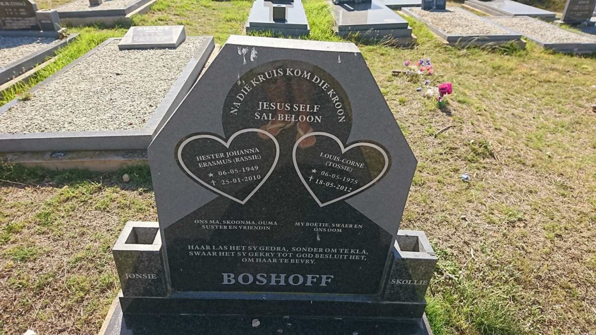 BOSHOFF Louis-Corné 1975-2012 &amp; Hester Johanna Erasmus 1949-2010