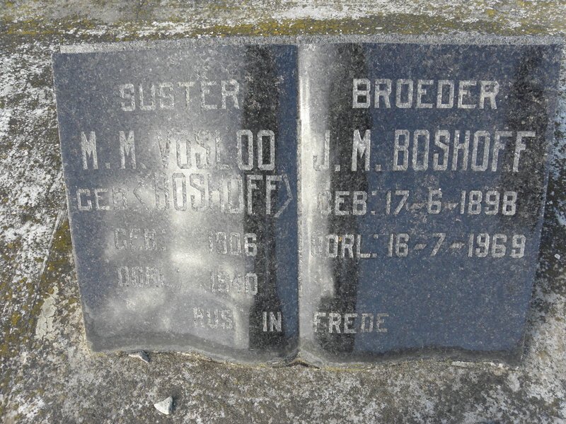 BOSHOFF J.M. 1898-1969 :: VOSLOO M.M. nee BOSHOFF 1906-1940