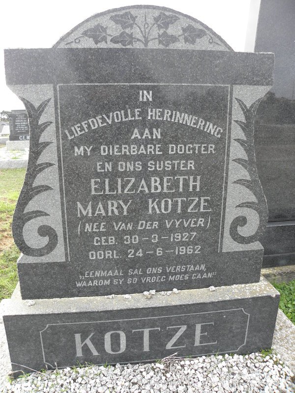 KOTZE Elizabeth Mary nee VAN DER VYVER 1927-1962