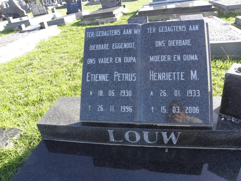 LOUW Etienne Petrus 1930-1996 &amp; Henriette M. 1933-2006