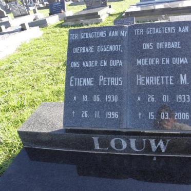 LOUW Etienne Petrus 1930-1996 &amp; Henriette M. 1933-2006