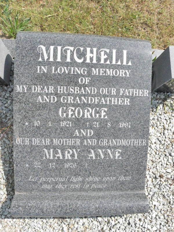 MITCHELL George 1921-1997 &amp; Mary Anne 1926-