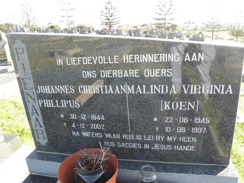 PIENAAR Johannes Christiaan Phillipus 1944-2002 &amp; Mainda Virginia KOEN 1945-1997