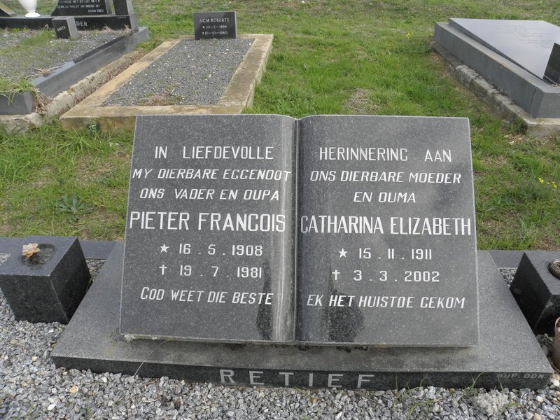 RETIEF Pieter Francois 1908-1981 &amp; Catharina Elizabeth 1911-20002