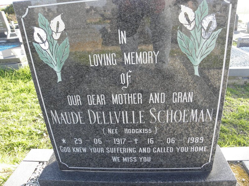 SCHOEMAN Maud Dellville nee HODGKISS 1917-1989