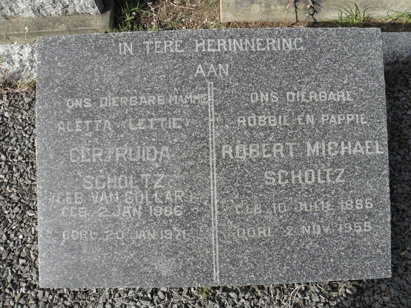 SCHOLTZ Robert Michael 1885-1956 &amp; Aletta Gertruida VAN COLLAR 1886-1971