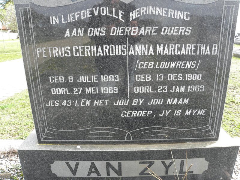ZYL Petrus Gerhardus, van 1883-1969 &amp; Anna Margaretha B. LOUWRENS 1900-1969