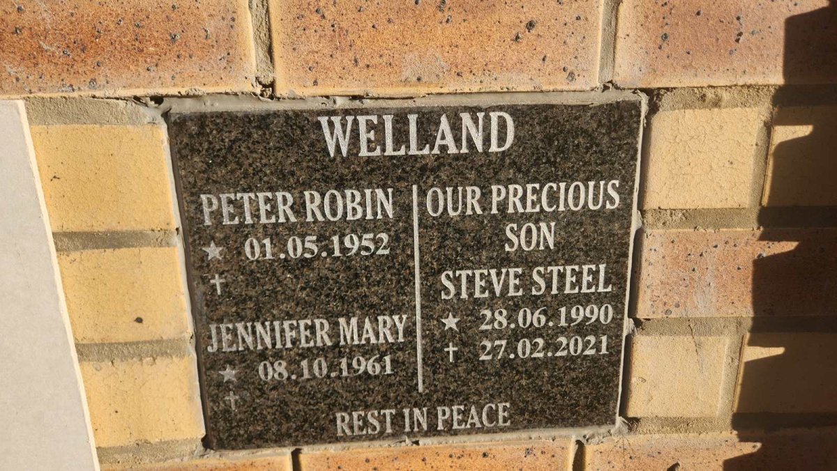 WELLAND Peter Robin 1952- & Jennifer Mary 1961- :: WELLAND Steve Steel 1990-2021