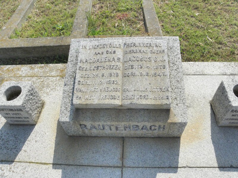 RAUTENBACH Jacobus C.J. 1870-1947 &amp; Magdalena S. OOSTHUIZEN 1879-1962