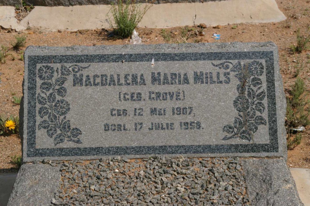 MILLS Magdalena Maria nee GROVÉ 1907-1958