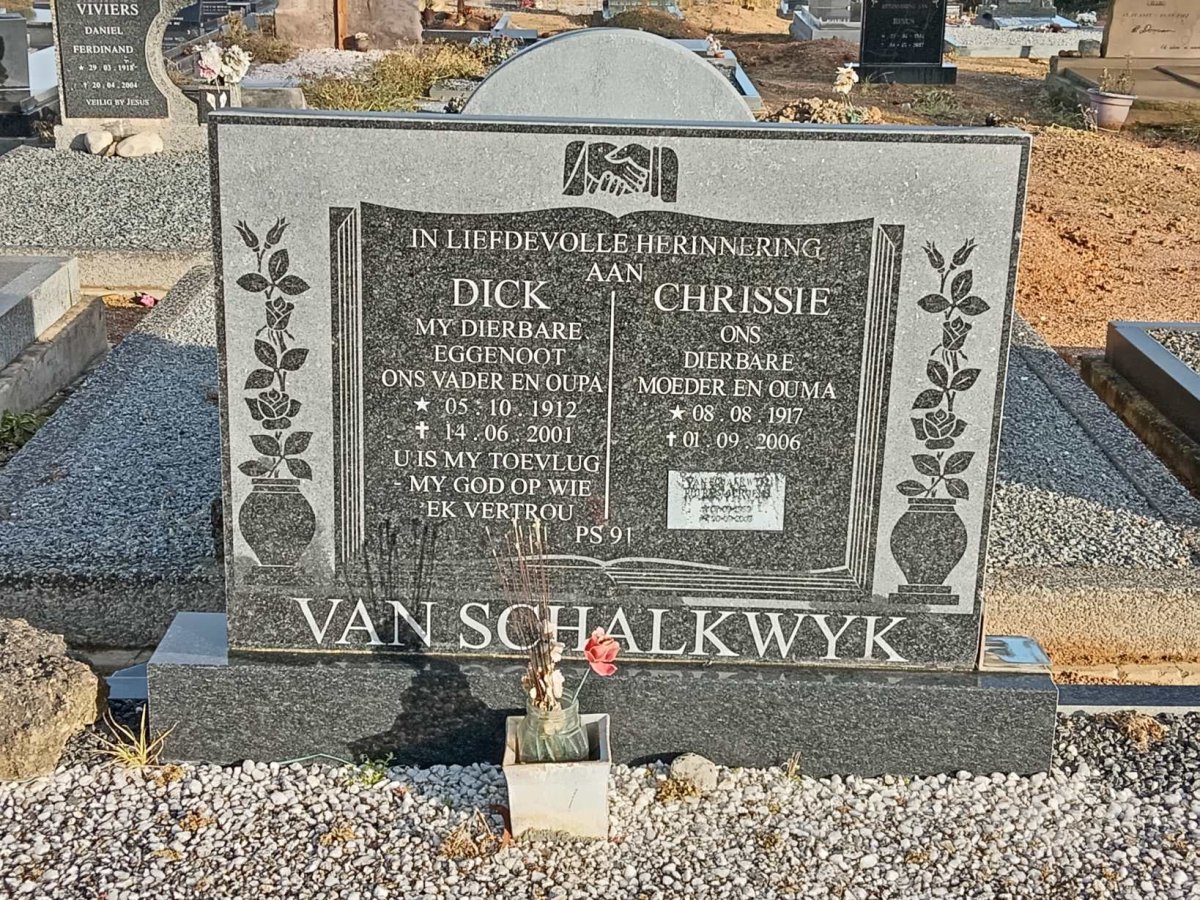 SCHALKWYK Dick, van 1912-2001 &amp; Chrissie 1917-2006 :: VAN SCHALKWYK Petrus Jurgens 1953-2003