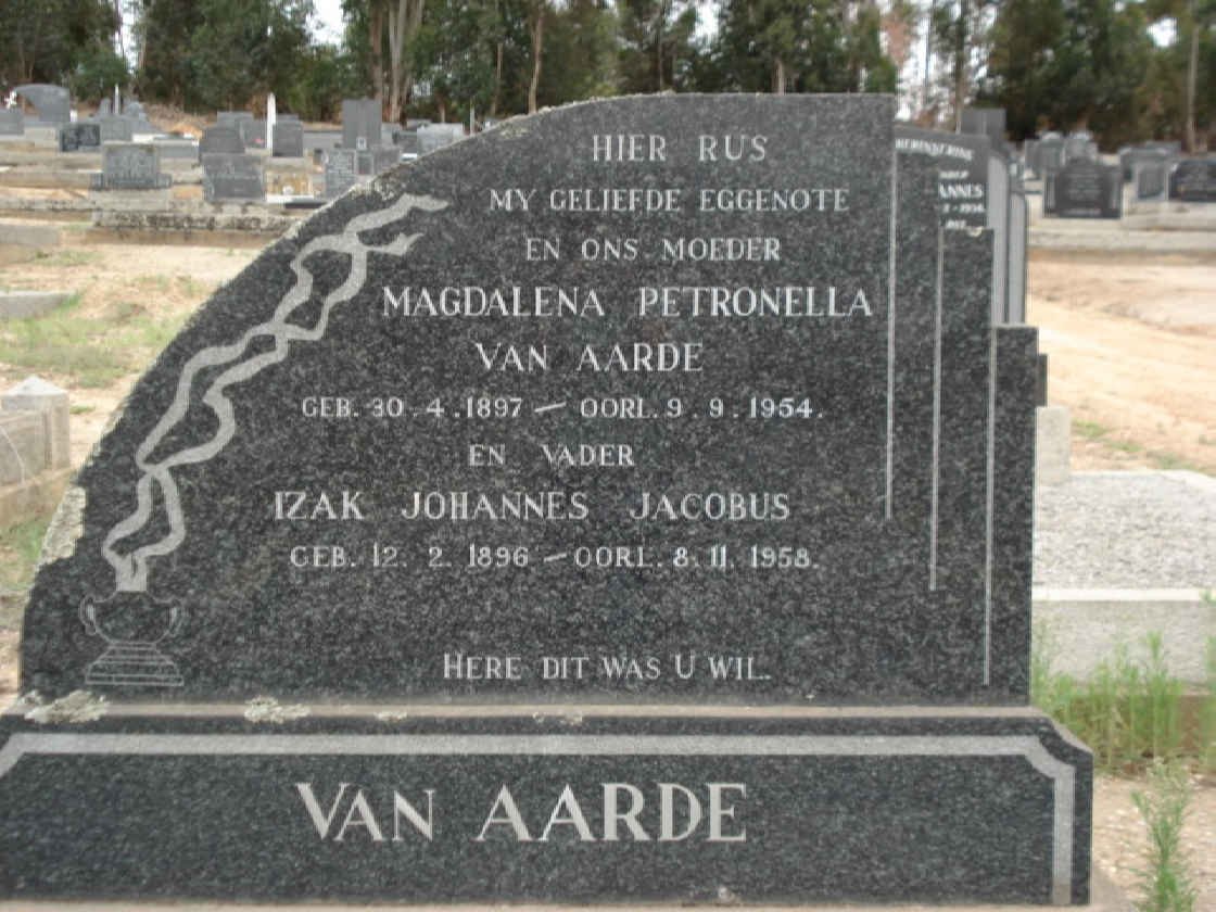 AARDE Izak Johannes, van 1896-1958 &amp; Magdalena Petronella 1897-1954