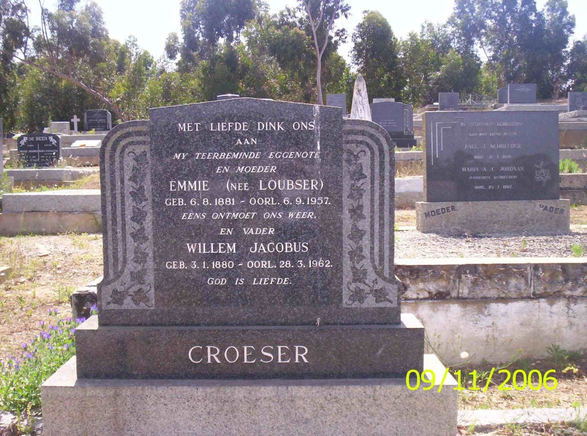 CROESER Wilhelm Jacobus 1880-1962 &amp; Emmie LOUBSER 1881-1957
