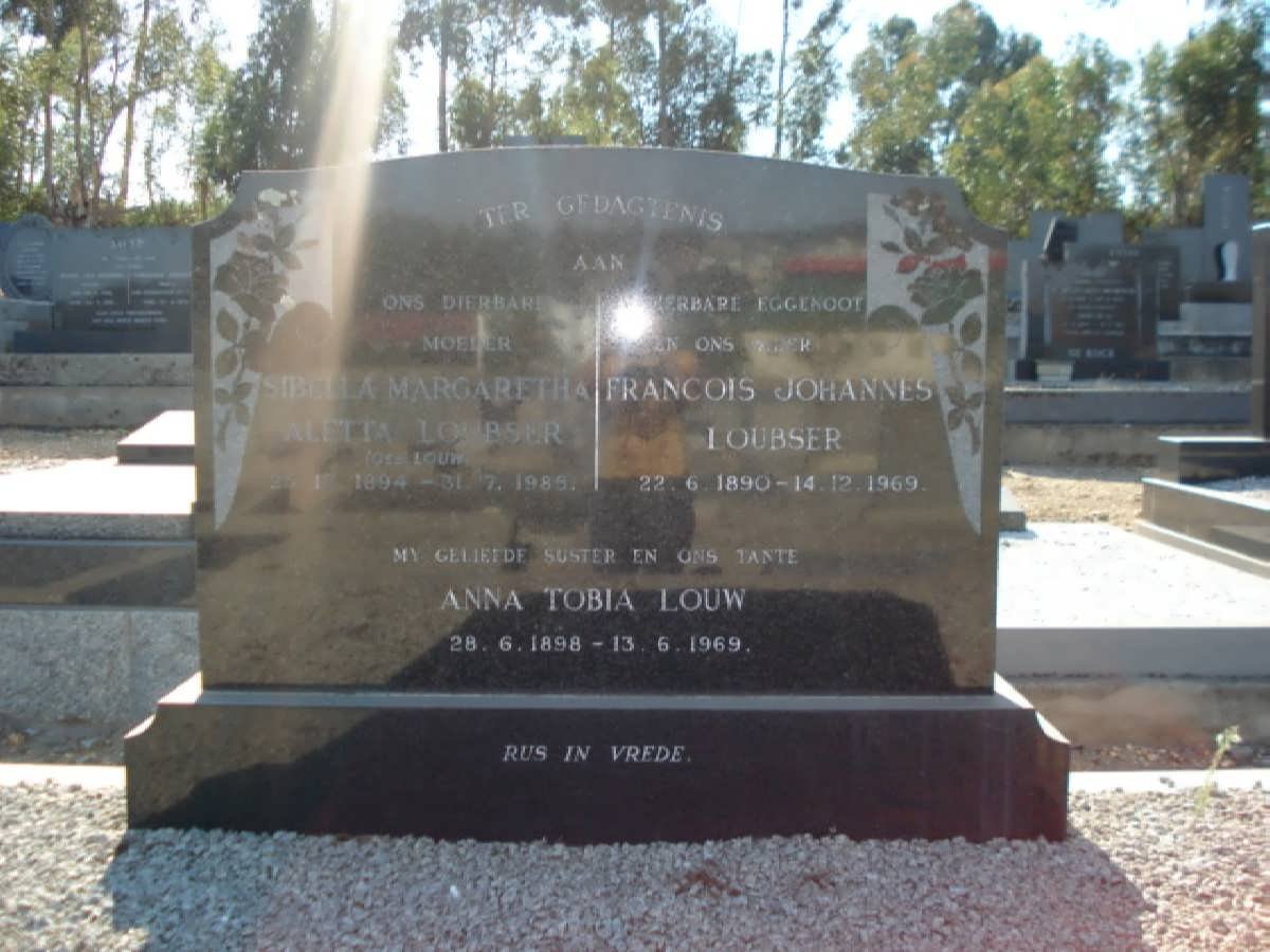 LOUBSER Francois Johannes 1890-1969 &amp; Sibella Margaretha Aletta LOUW 1894-1895 :: LOUW Anna Tobia 1898-1969