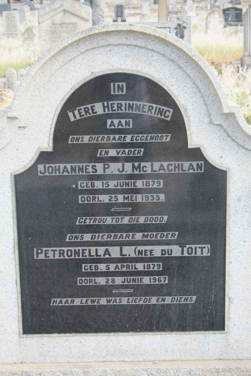 McLACHLAN Johannes P.J. 1879-1933 &amp; Petronella L. DU TOIT 1879-1967