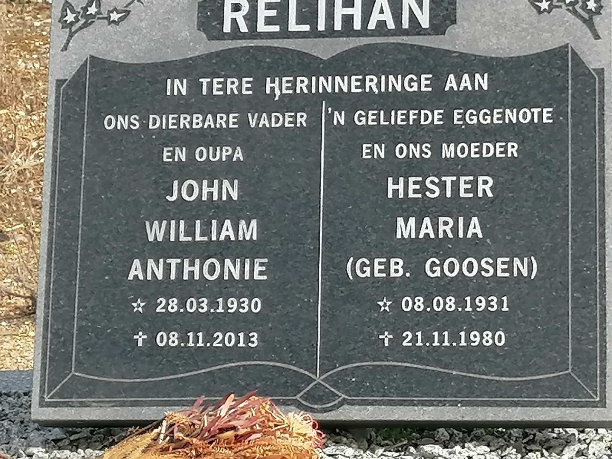 RELIHAN John William Anthonie 1930-2013 &amp; Hester Maria GOOSEN 1931-1980