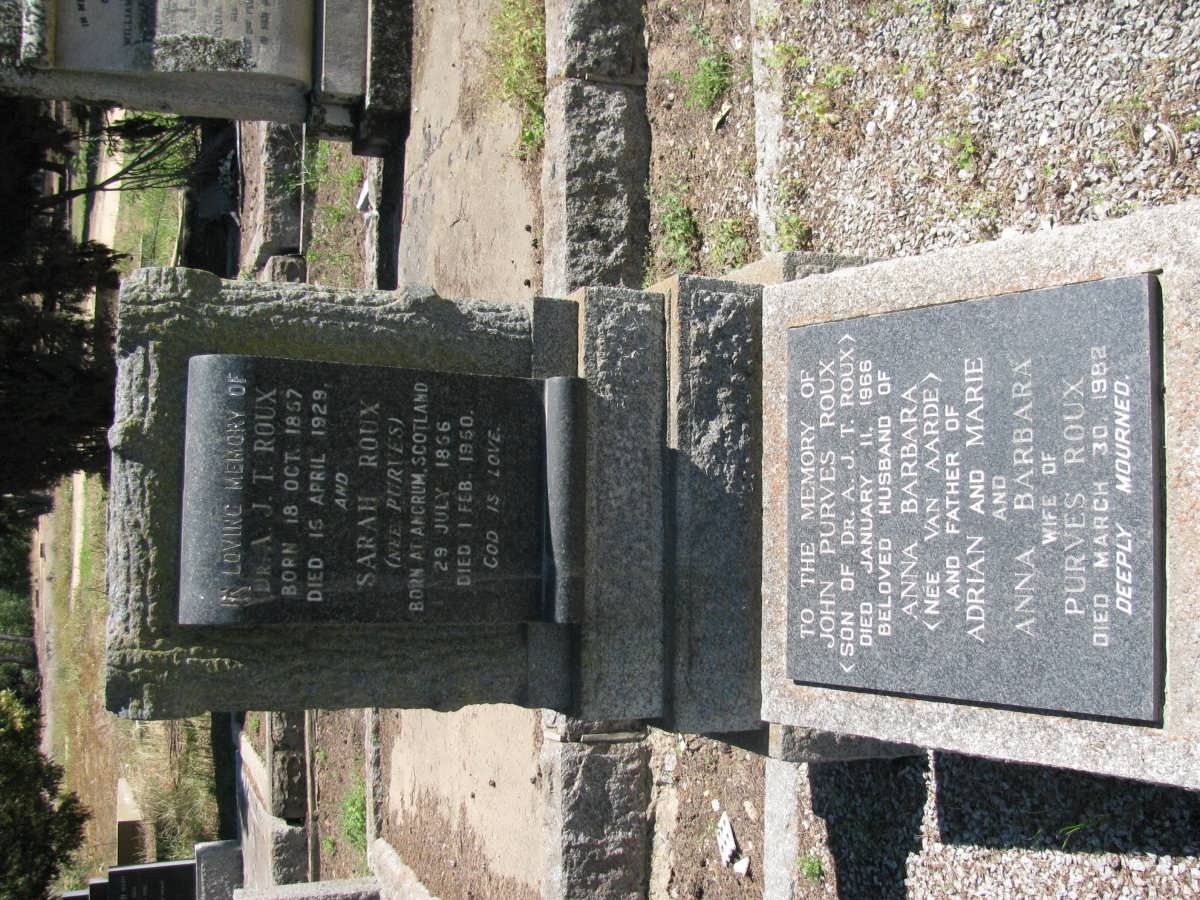 ROUX A.J.T. 1857-1929 &amp; Sarah PURVES 1856-1950 :: ROUX John Purves -1968 &amp; Anna Barbara VAN AARDE -1982