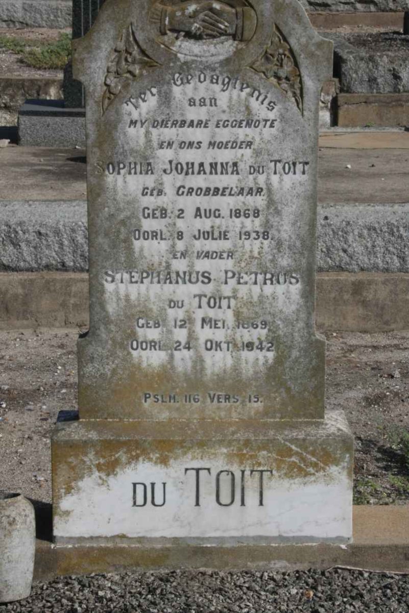 TOIT Stephanus Petrus, du 1869-1942 &amp; Sophia Johanna GROBBELAAR 1868-1938