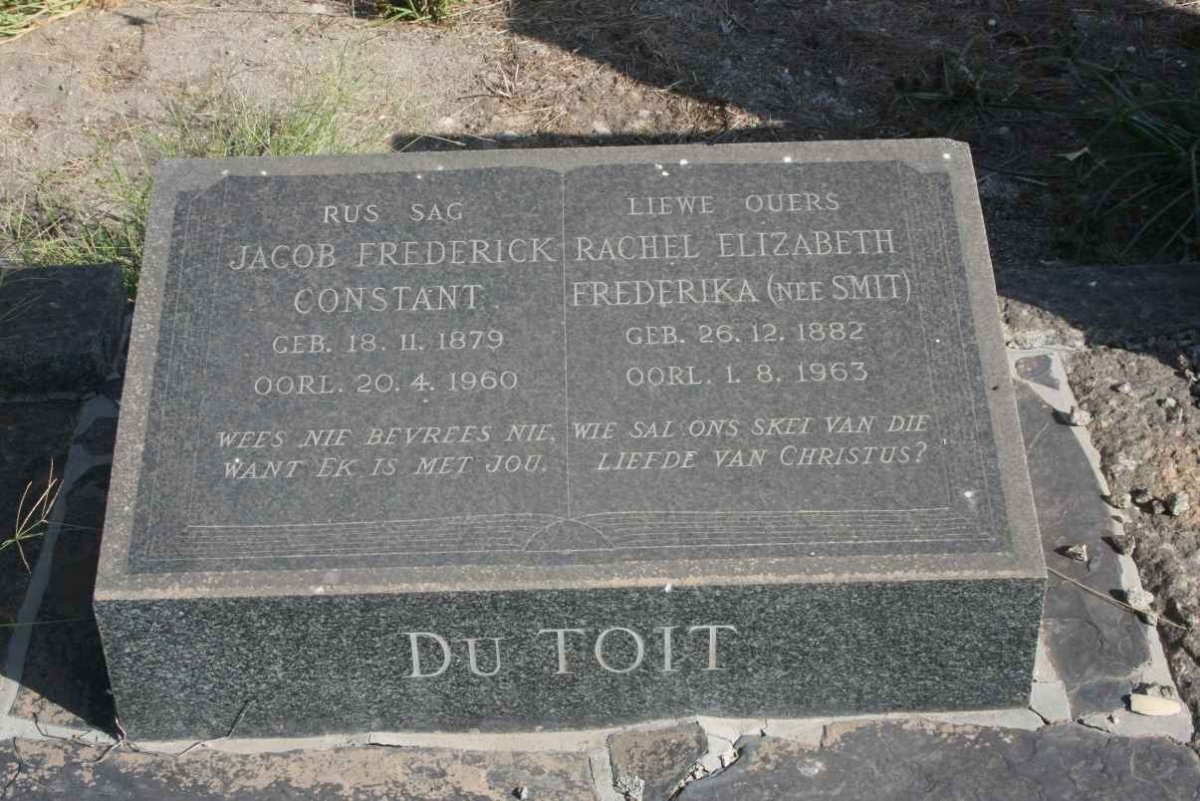TOIT Jacob Frederick Constant, du 1879-1960 &amp; Rachel Elizabeth Frederika SMIT 1882-1963