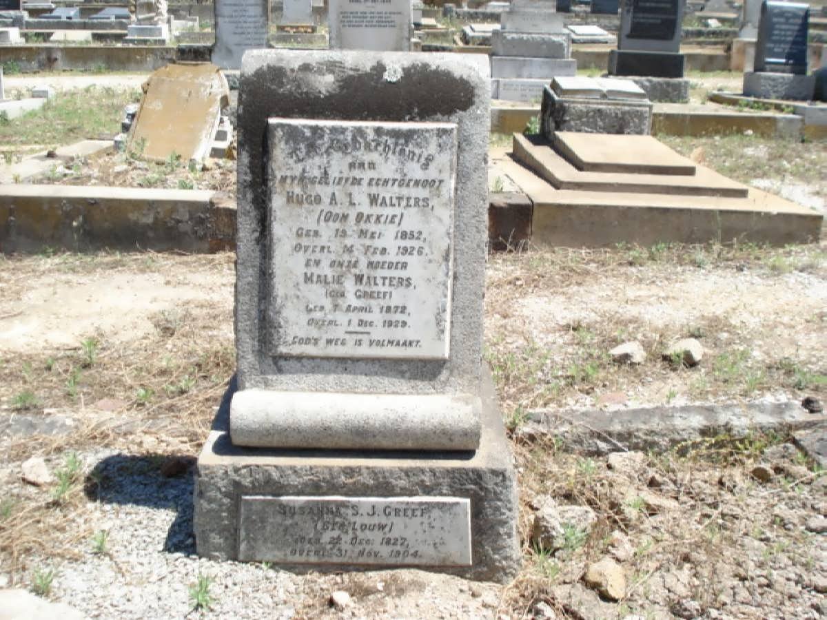WALTERS Hugo A.L.1852-1926 &amp; Malie 1872-1929 GREEF :: GREEF Susanna S.J. nee LOUW 1827-1904