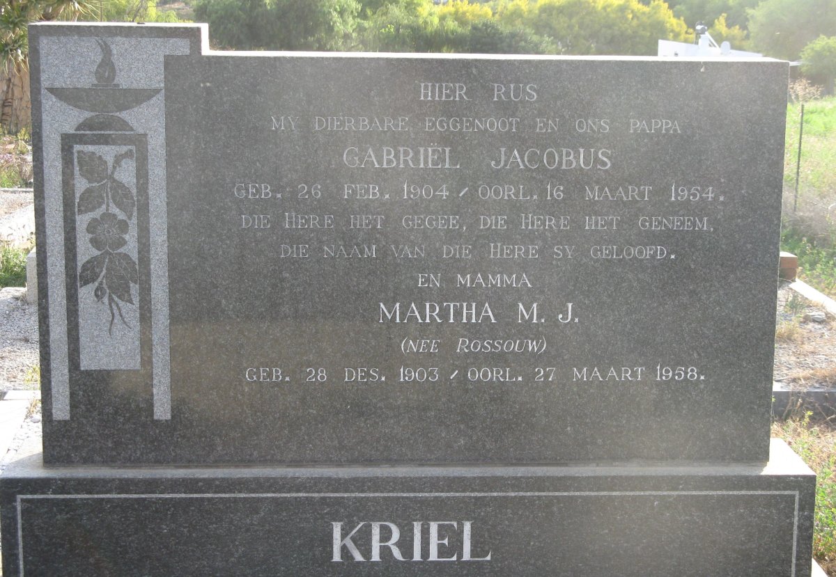 KRIEL Gabriel Jacobus 1904-1954 &amp; Martha M.J. ROSSOUW 1903-1958