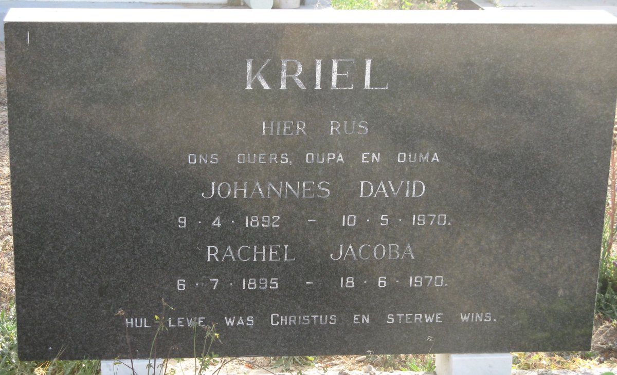 KRIEL Johannes David 1892-1970 &amp; Rachel Jacoba 1895-1970
